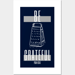 Be Grateful - Psalm Posters and Art